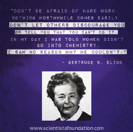 gertrude B. Elion Quote Scientista Women in STEM
