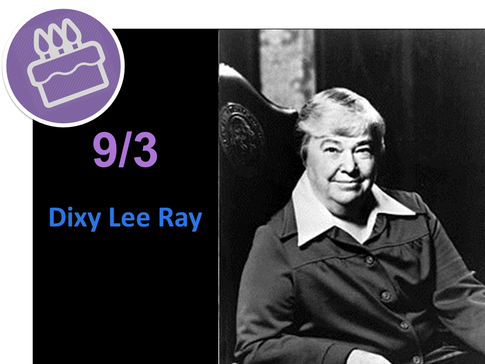 scientista Dixy Lee Ray, Woman in Science